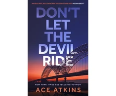 KNYGA Ace Atkins Don't Let the Devil Ride