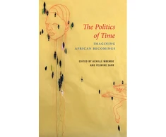 KNYGA Achille Mbembe Politics of Time