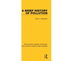 KNYGA Adam C Markham Brief History of Pollution