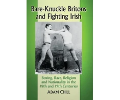 KNYGA Adam Chill Bare-Knuckle Britons and Fighting Irish