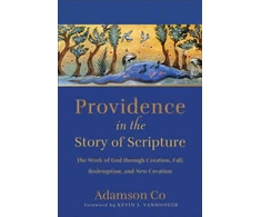 KNYGA Adam Co Providence in the Story of Scripture