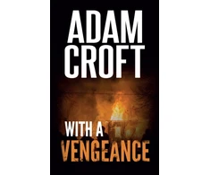 KNYGA Adam Croft With A Vengeance