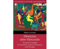 KNYGA Adam Lecznar Dionysus after Nietzsche