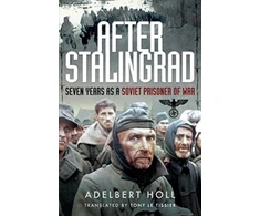 KNYGA Adelbert Holl After Stalingrad