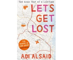 KNYGA Adi Alsaid Let's Get Lost