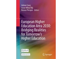 KNYGA Adrian Curaj European Higher Education Area 2030: Bridging Realities for Tomorrow’s Higher Education