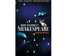 KNYGA Adrian Noble How to Direct Shakespeare