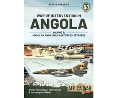 KNYGA Adrien Fontanellaz War of Intervention in Angola Volume 3