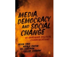 KNYGA Aeron Davis Media, Democracy and Social Change