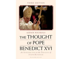 KNYGA Aidan Nichols Thought of Pope Benedict XVI