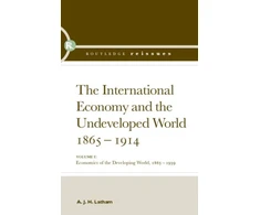 KNYGA Ajh Latham International Economy and the Undeveloped World 1865-1914