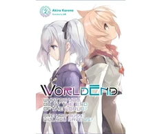KNYGA Akira Kareno WorldEnd: What Do You Do at the End of the World? Are You Busy? Will You Save Us?, Vol. 2