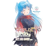 KNYGA Akira Kareno WorldEnd: What Do You Do at the End of the World? Are You Busy? Will You Save Us?, Vol. 3