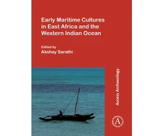 KNYGA Akshay Sarathi Early Maritime Cultures in East Africa and the Western Indian Ocean