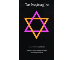 KNYGA Alain Finkielkraut Imaginary Jew