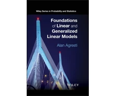 KNYGA Alan Agresti Foundations of Linear and Generalized Linear Models