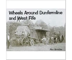 KNYGA Alan Brotchie Wheels Around Dunfermline and West Fife