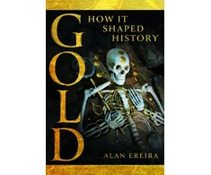 KNYGA Alan Ereira Gold: How it Shaped History