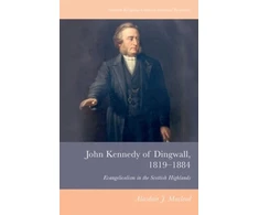 KNYGA Alasdair J Macleod John Kennedy of Dingwall, 1819-1884