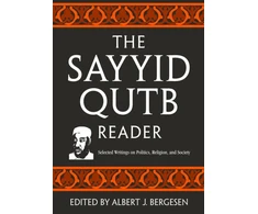 KNYGA Albert Bergesen, Sayyid Qutb Sayyid Qutb Reader