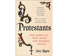 KNYGA Alec Ryrie Protestants