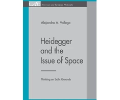 KNYGA Alejandro A Vallega Heidegger and the Issue of Space