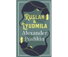 KNYGA Aleksandr Sergeyevich Pushkin Ruslan and Lyudmila: Dual Language