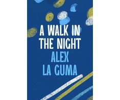KNYGA Alex La Guma Walk in the Night