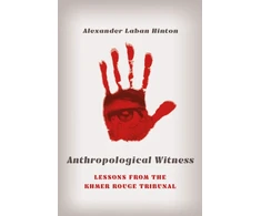 KNYGA Alex Laban Hinton Anthropological Witness