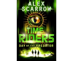 KNYGA Alex Scarrow TimeRiders: Day of the Predator (Book 2)