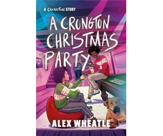KNYGA Alex Wheatle Crongton Story: A Crongton Christmas Party, Book 5