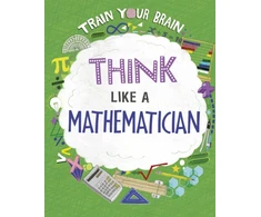 KNYGA Alex Woolf Train Your Brain: Think Like a Mathematician