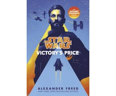 KNYGA Alexander Freed Star Wars: Victory’s Price