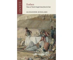 KNYGA Alexander William Kinglake Eothen