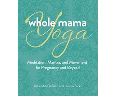 KNYGA Alexandra Desiato Whole Mama Yoga