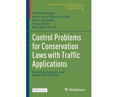 KNYGA Alexandre Bayen Control Problems for Conservation Laws with Traffic Applications