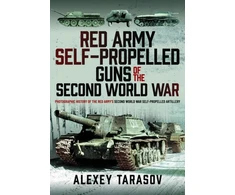 KNYGA Alexey Tarasov Raudona Army Self-Propelled Guns of the Second World War