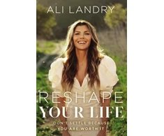 KNYGA Ali Landry Reshape Your Life