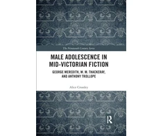 KNYGA Alice Crossley Male Adolescence in Mid-Victorian Fiction