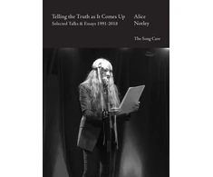 KNYGA Alice Notley Telling the Truth As It Comes Up