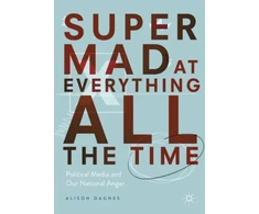 KNYGA Alison Dagnes Super Mad at Everything All the Time