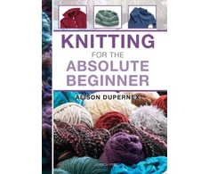 KNYGA Alison Dupernex Knitting for the Absolute Beginner