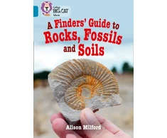 KNYGA Alison Milford Finders’ Guide to Rocks, Fossils and Soils