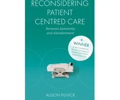 KNYGA Alison Pilnick Reconsidering Patient Centred Care