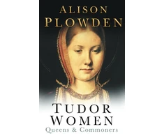 KNYGA Alison Plowden Tudor Women