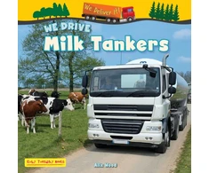 KNYGA Alix Wood We Drive Milk Tankers