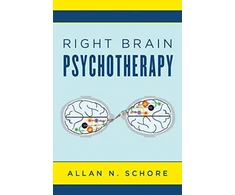 KNYGA Allan N. Schore Ph.D. Right Brain Psychotherapy
