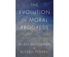 KNYGA Allen Buchanan Evolution of Moral Progress