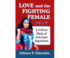 KNYGA Allison P Palumbo Love and the Fighting Female