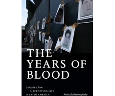 KNYGA Alma Guillermoprieto Years of Blood